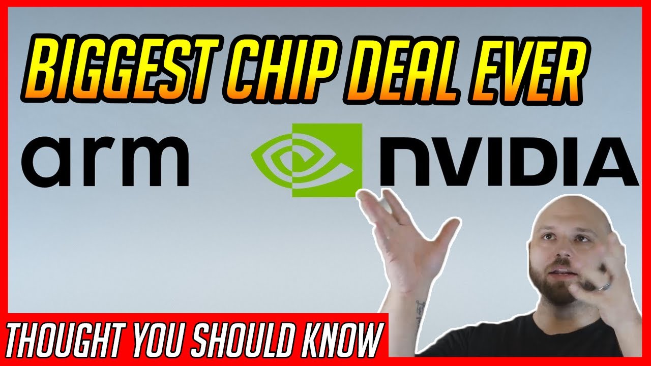The Biggest Chip Deal EVER | Nvidia & SoftBank's Arm | Thought You Should Know