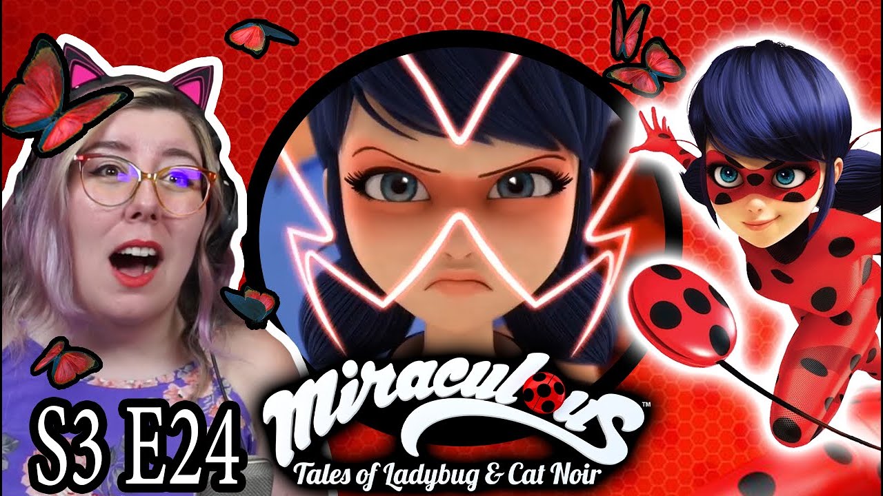 Ladybug? - Miraculous Ladybug S3 E 24 REACTION - Zamber Reacts
