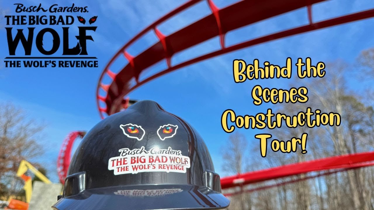BEHIND THE SCENES The Big Bad Wolf: Wolf's Revenge - Busch Gardens Williamsburg Construction Tour!