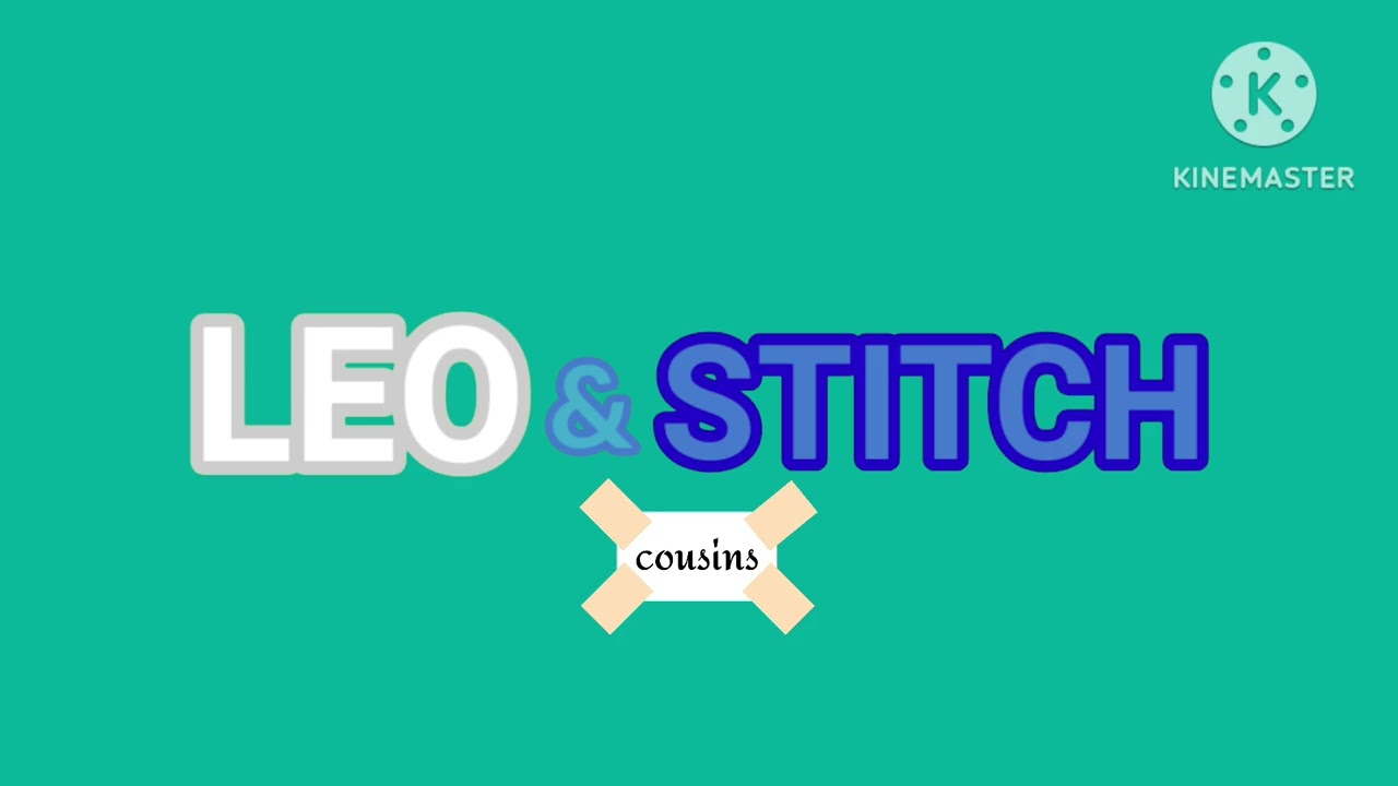 Leo & stitch: cousins (extended theme song)