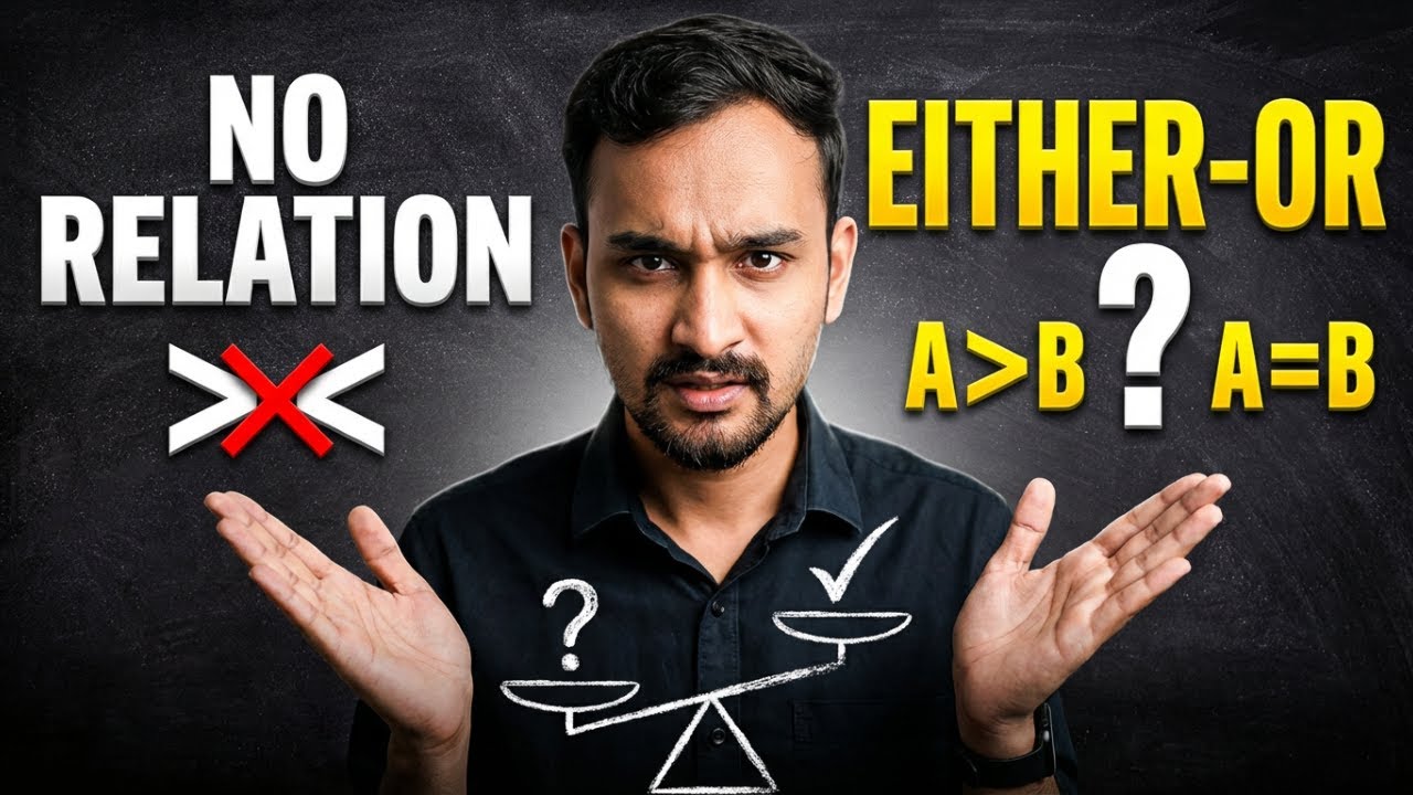 Inequality Reasoning: No Relation &  Either-Or case | SSC & Bank | Lec 2