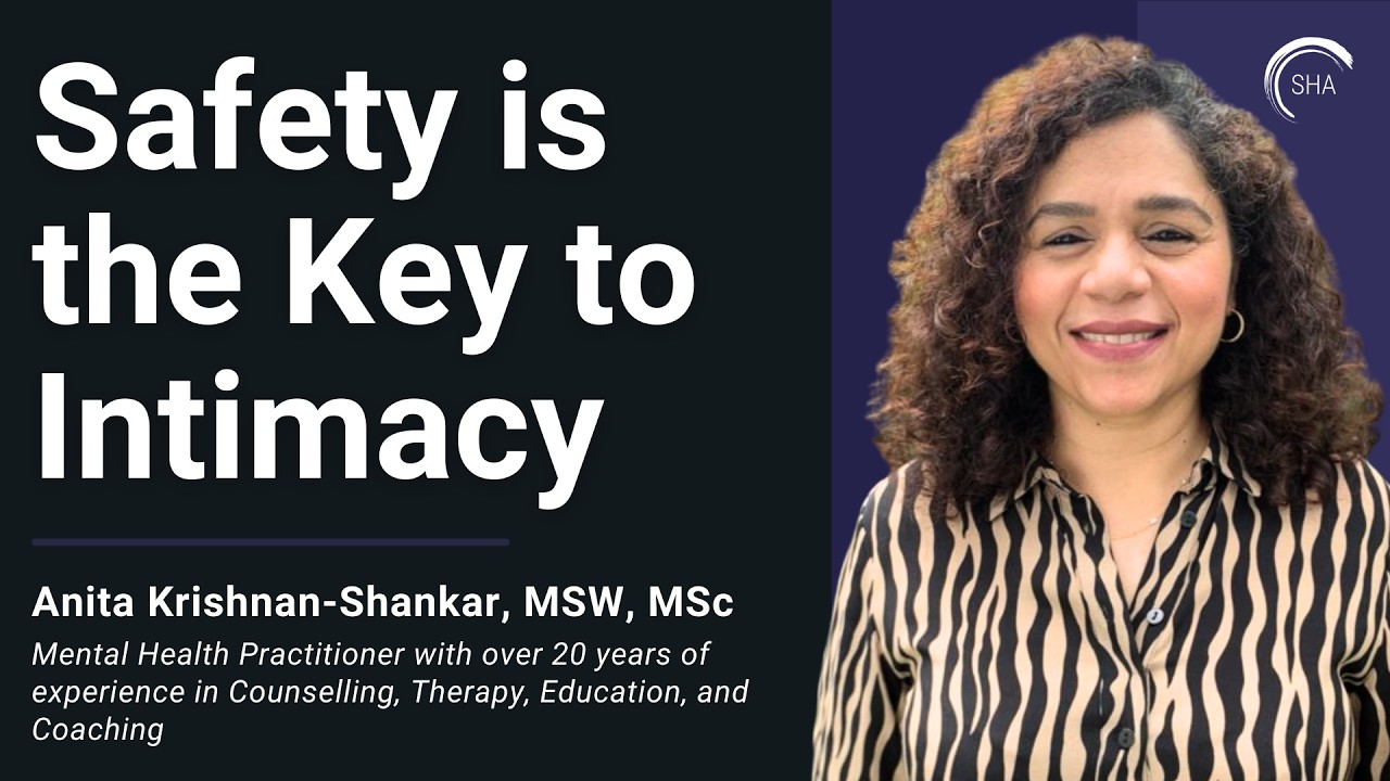 Why Safety (Not Performance) is the Key to Intimacy | Anita Krishnan-Shankar