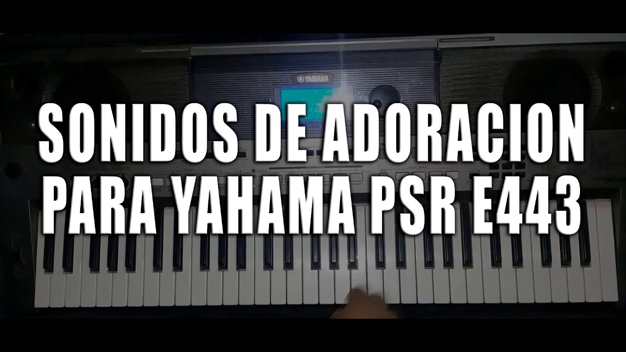 programar adoracion en yamaha 443