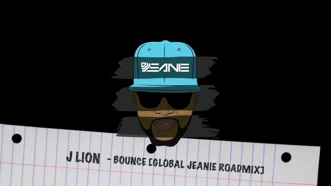 J LION - BOUNCE (GLOBAL JEANIE ROADMIX)