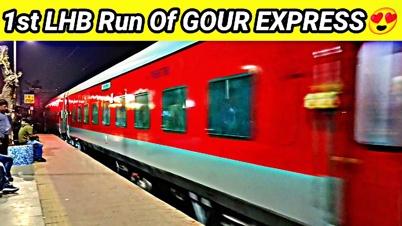 Exclusive Coverage Of 1st LHB Run Of 13153 GOUR EXPRESS 😍 Sealdah To Malda Town Train🔥