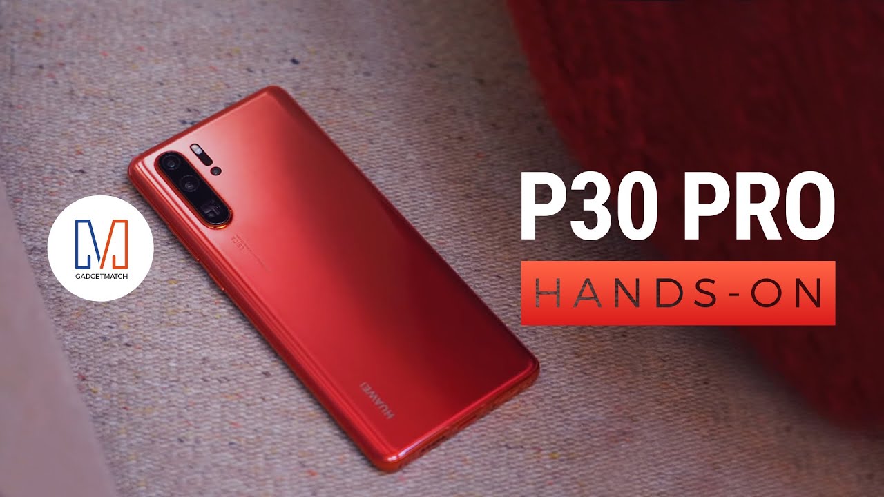 Huawei P30 and P30 Pro Hands-On