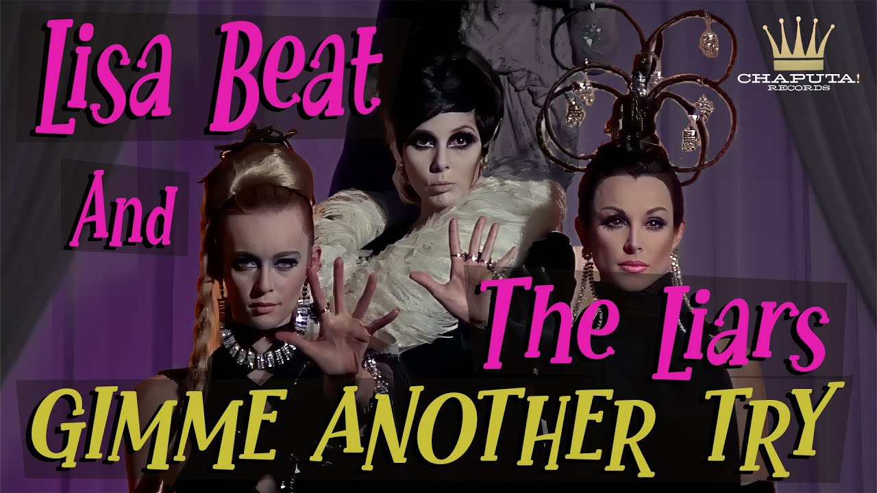 Gimme Another Try - Lisa Beat And The Liars
