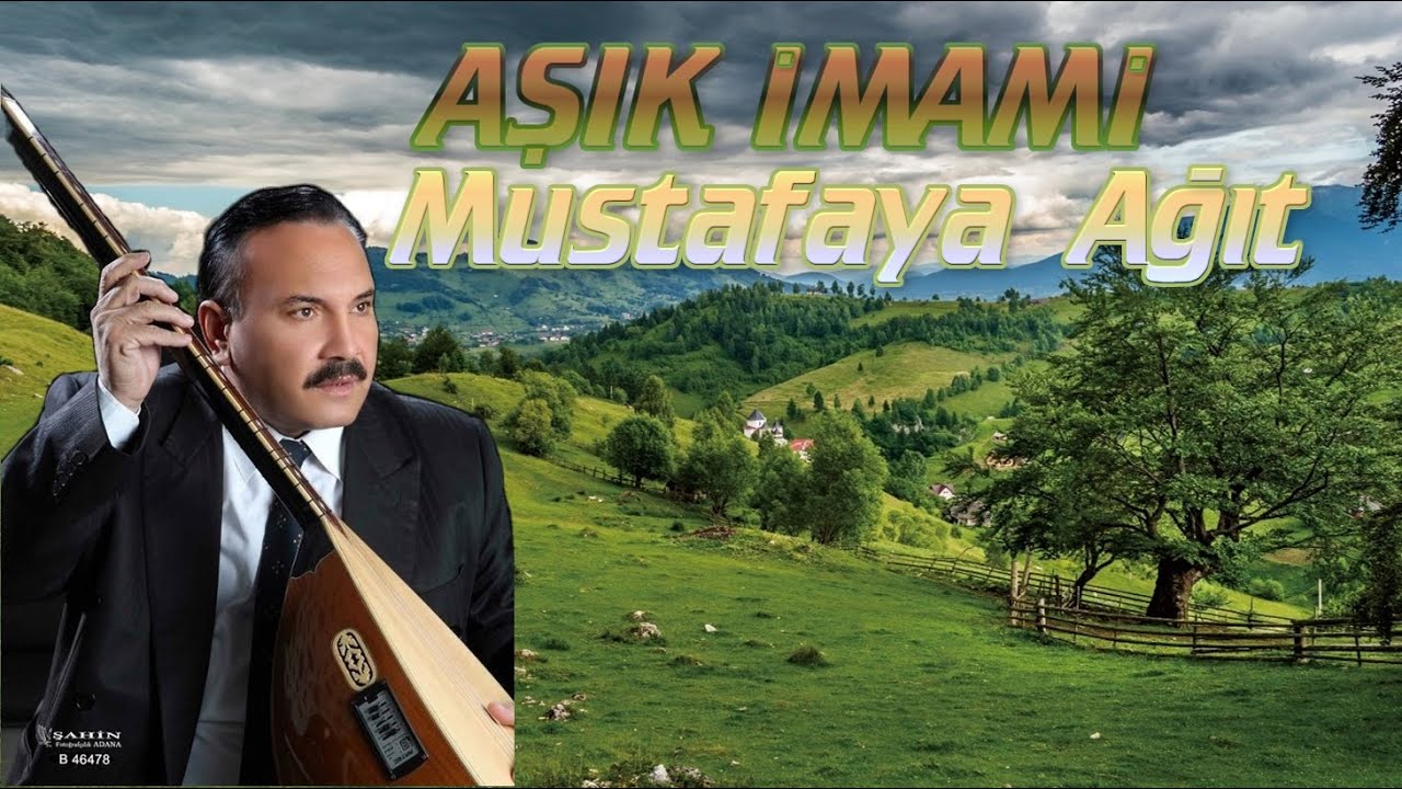 aşık imami mustafaya ağıt