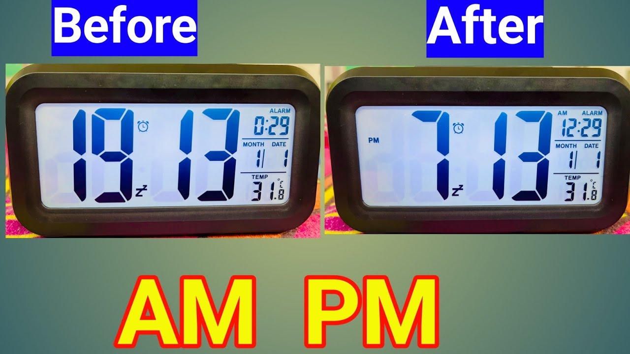 how to change 24 hour clock to 12 hours in digital clock | digital clock am pm setting