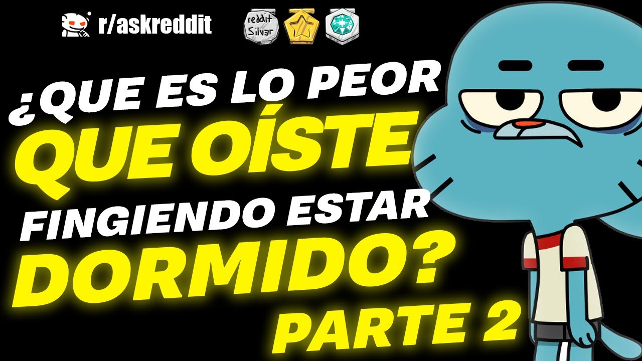 ¿Qué es lo peor que oíste fingiendo estar dormido?  PT 2 - Preguntas de Reddit.