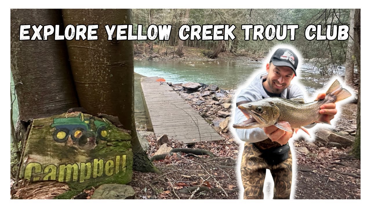 EXPLORE Yellow Creek Trout Club - Campbell's Hole