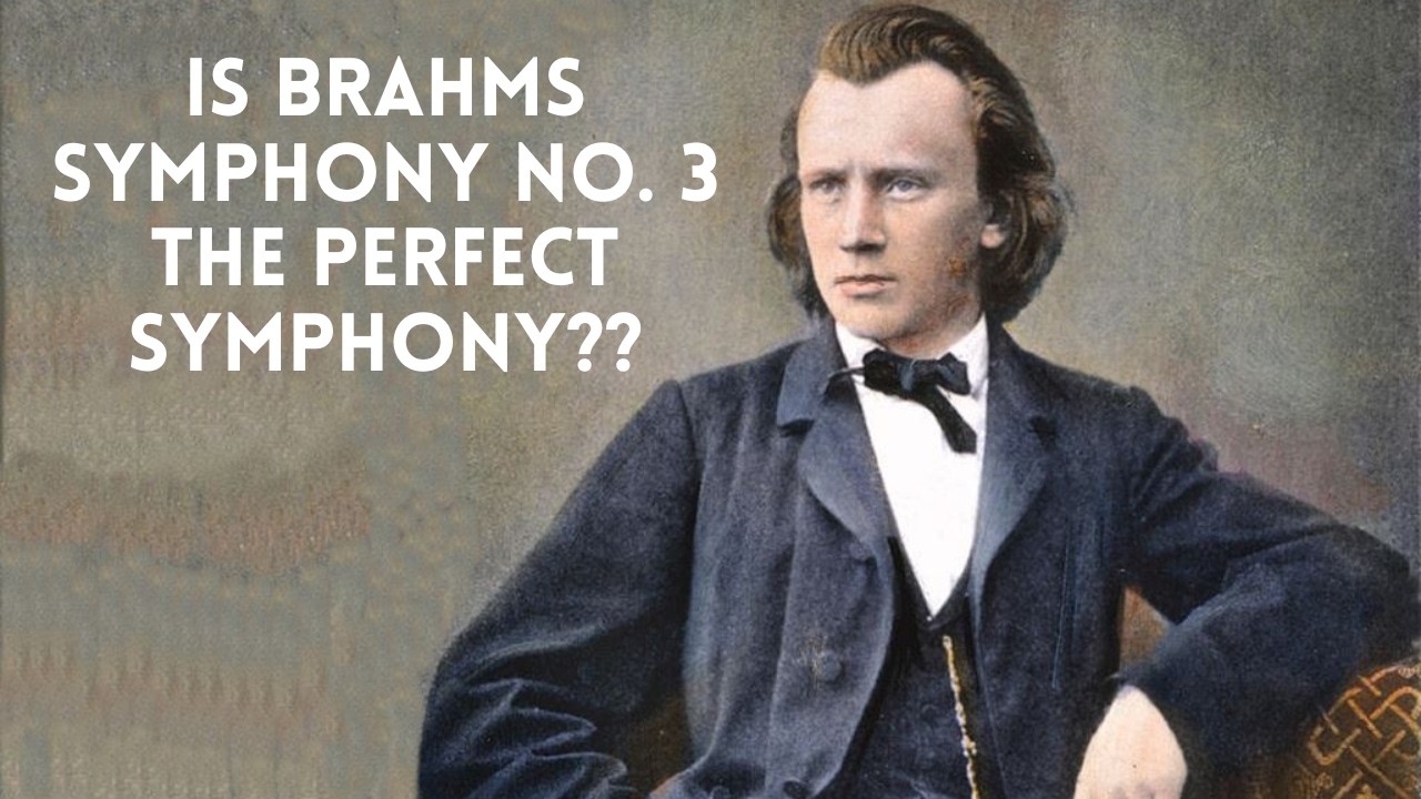 BRAHMS SYMPHONY NO. 3 LISTENING GUIDE (an audio podcast)