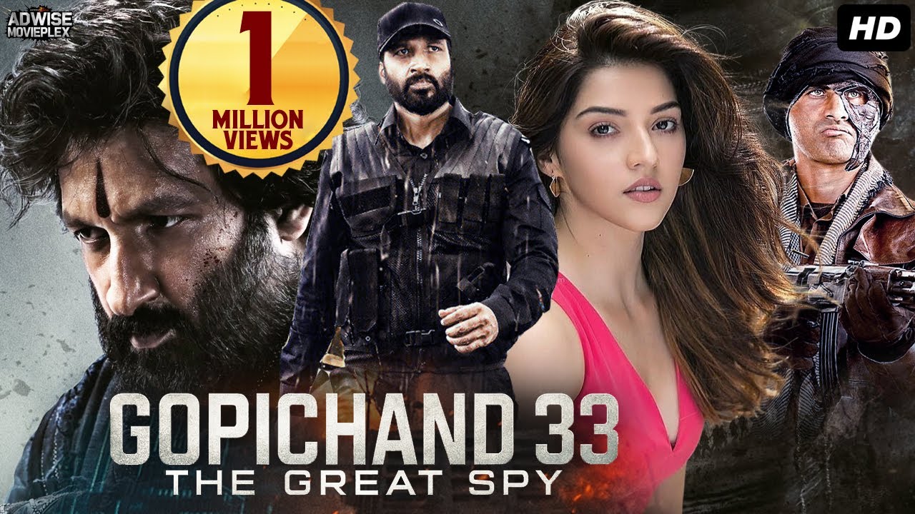 '#Gopichand33 The Great Spy'' South Action Movie | Gopichand , Mehreen Pirzada | #hindidubbedmovies