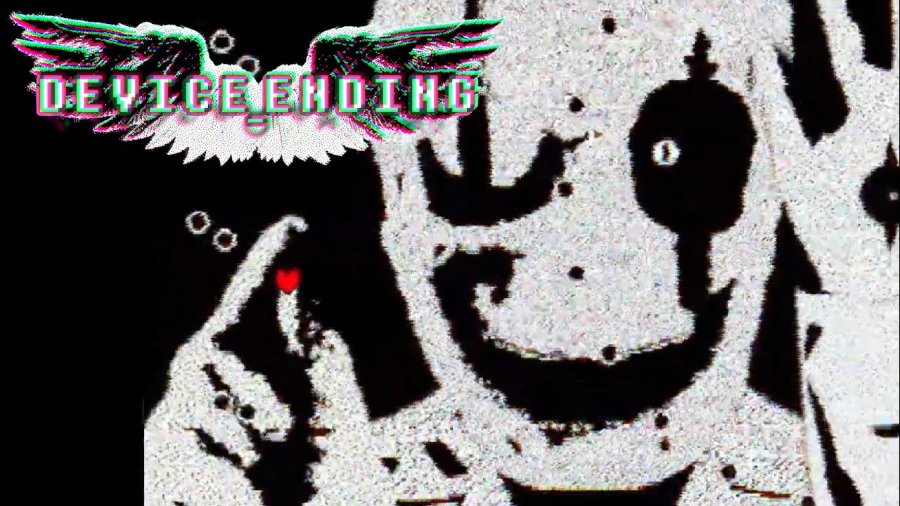 DEVICE_ENDING (Deltarune W.D gaster Boss fight)