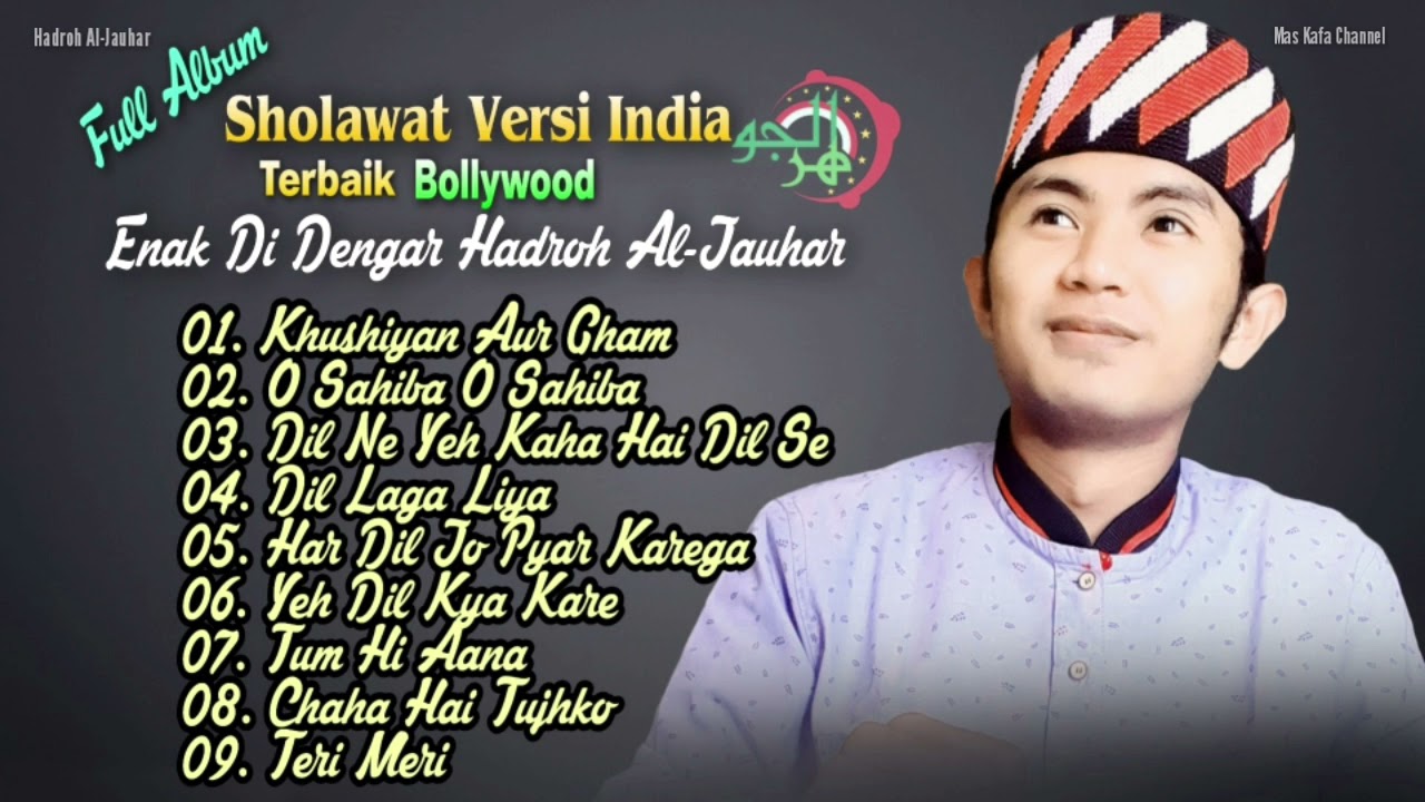 Full Album Sholawat Hadrah Aljauhar 2021 | Versi Lagu Lagu India - Enak Di Dengar - Mas Kafa