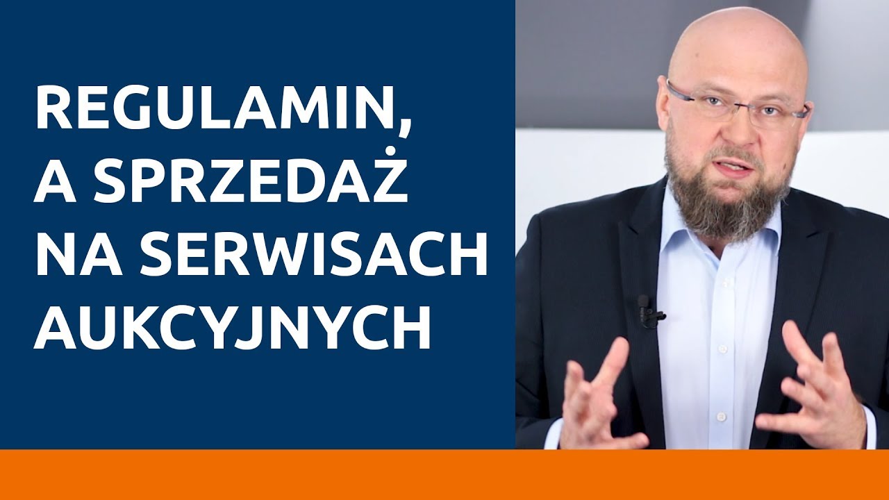 Regulamin, a sprzedaż na serwisach aukcyjnych
