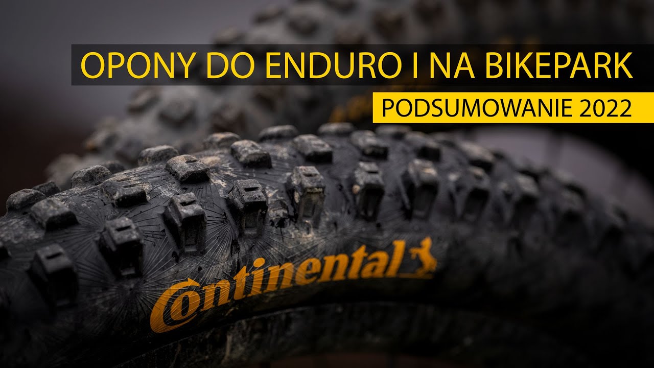 Najlepsze opony do enduro i bikeparku. Podsumowanie używania opon Continental.