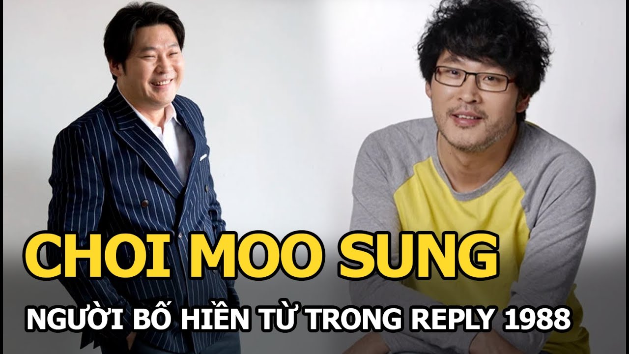 Choi Moo Sung: Từ &ldquo;bố gấu&rdquo; hiền l&agrave;nh của thi&ecirc;n t&agrave;i cờ v&acirc;y ở Reply 1988 đến phản diện đ&aacute;ng sợ nhất