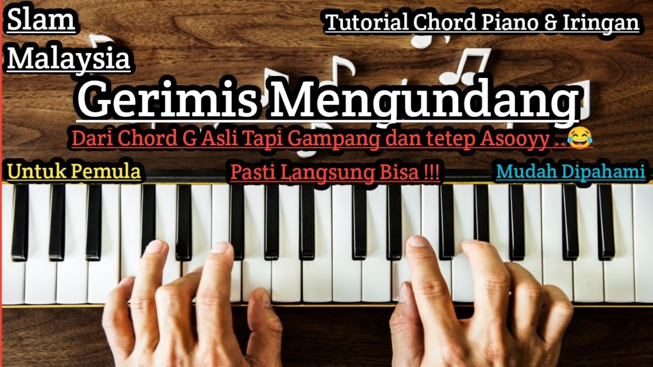 Chord Piano Gerimis Mengundang Slam