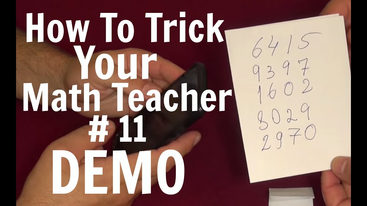 How to trick your Math Teacher 11 - Math tricks revealed