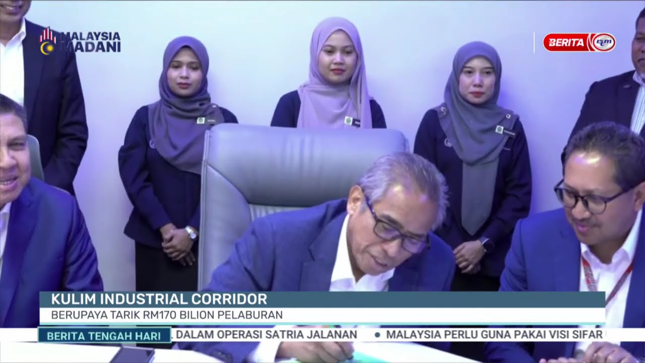 17 NOV 2025 - BERITA TGH HARI - KULIM INDUSTRIAL CORRIDOR: BERUPAYA TARIK RM170 BILION PELABURAN