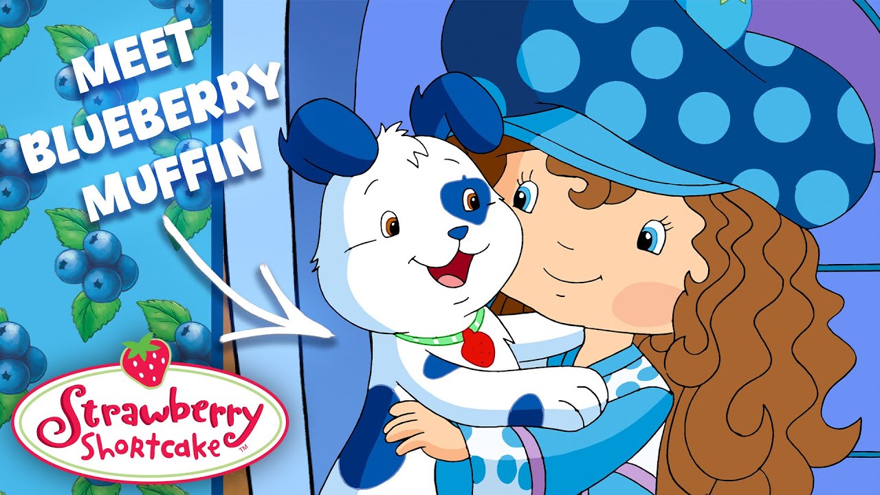Meet Blueberry Muffin! 🫐 Classic Strawberry Shortcake 🫐 Full Episode Compilation