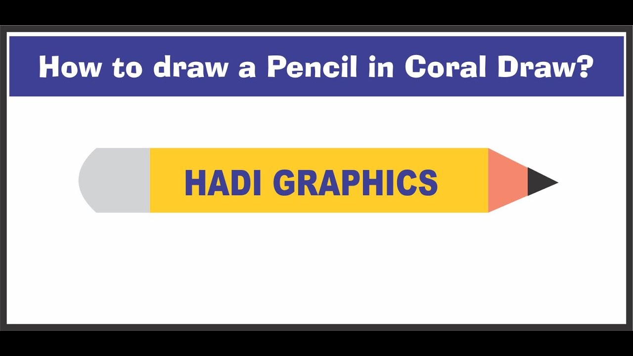 How to draw a pencil in Coral Draw?
