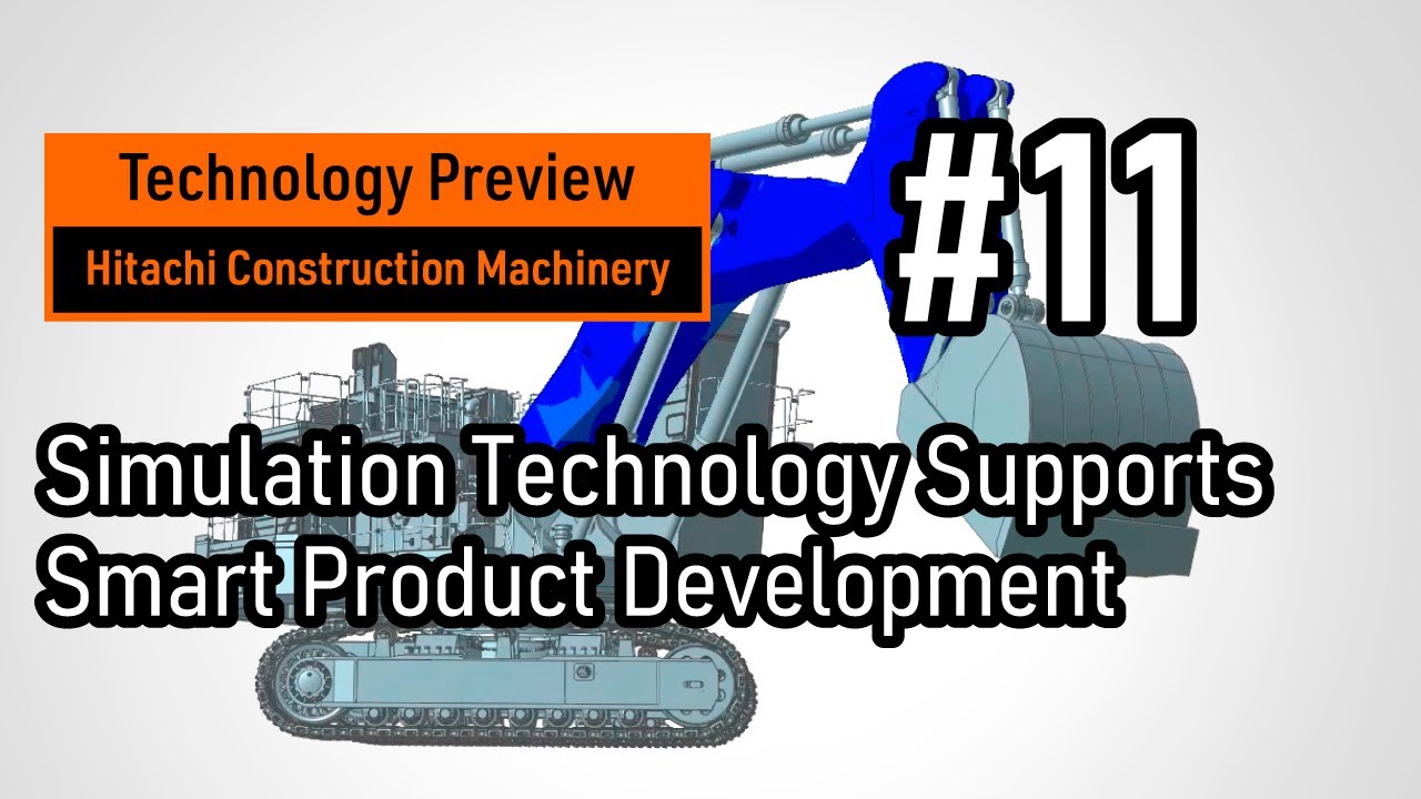 Technology Preview #11 - Simulation Technology Supports Smart Product Development