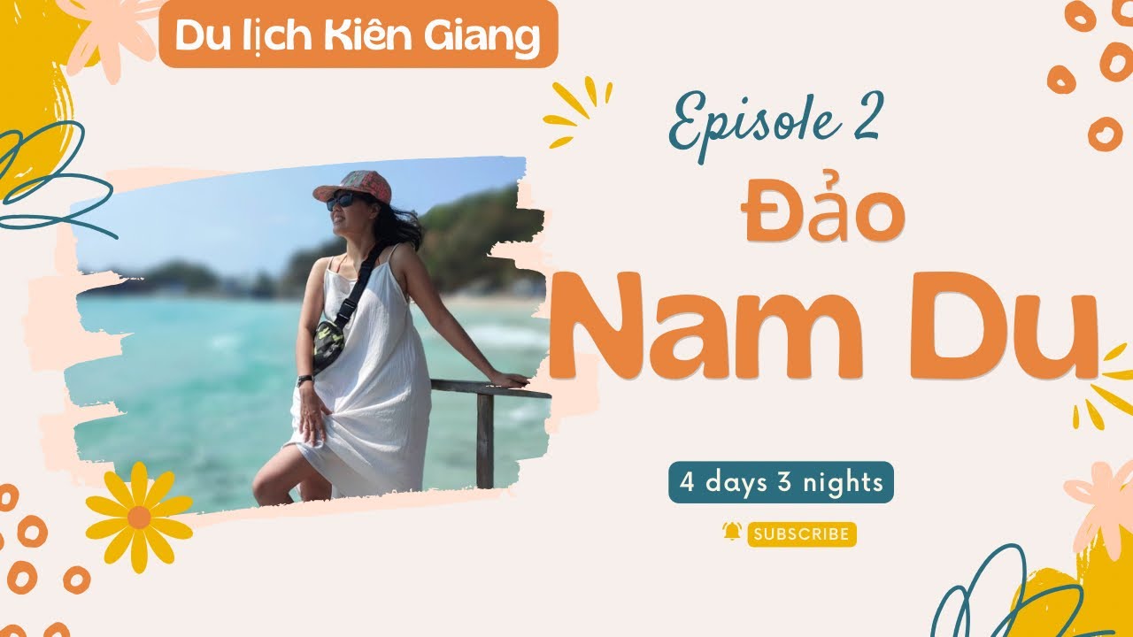 Review Du Lịch Nam Du ĐẸP NGẤT NGÂY 4N3Đ - Phần 2
