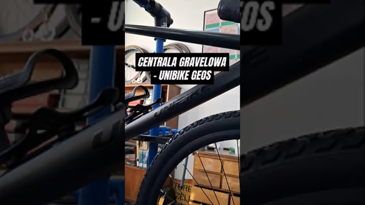Centrala Gravelowa - Unibike Geos