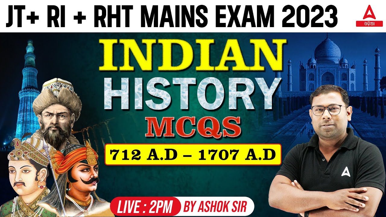 Junior Teacher, RI ARI AMIN, RHT Mains 2023 | Indian History | MCQs ( 712 A.D - 1707 A. D )