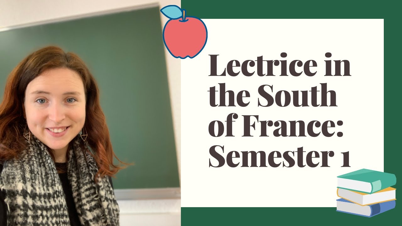 Semester 1 Lectrice Vlog | Teaching English in the South of France