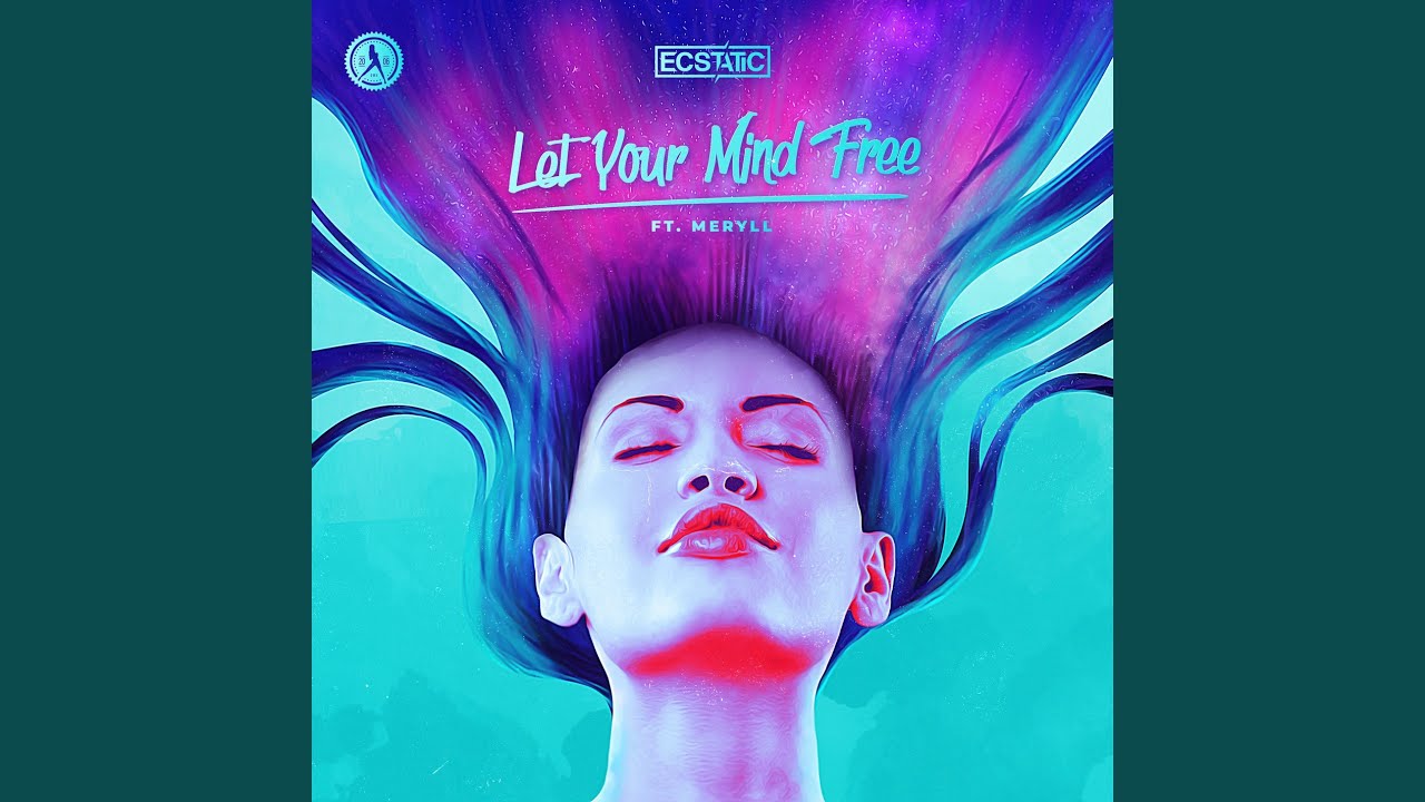 Let Your Mind Free