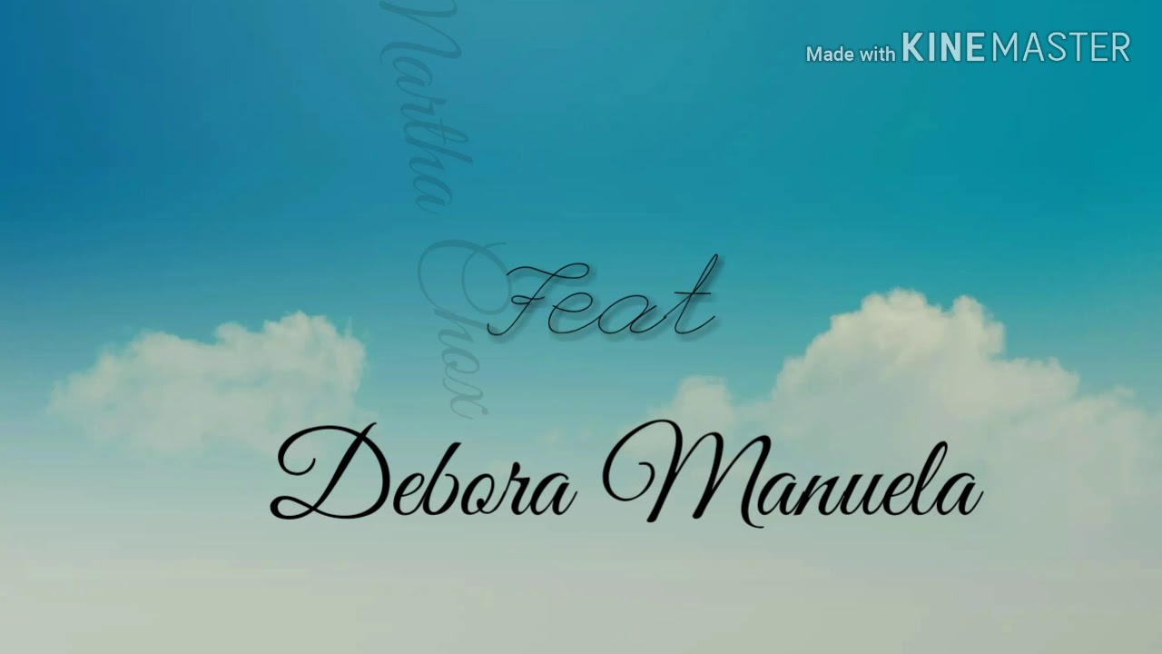 Martha Chox Feat Debora Manuela