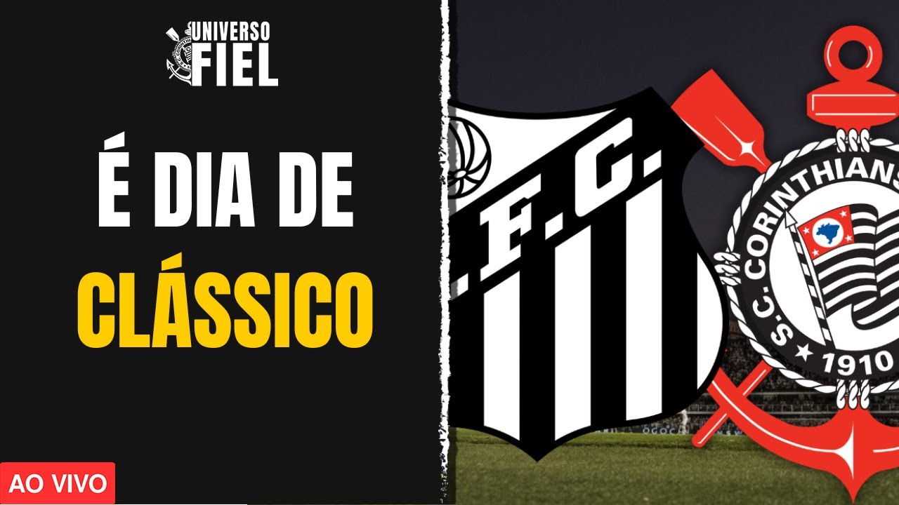 É DIA DE SANTOS X CORINTHIANS | MERCADO DA BOLA DO TIMÃO