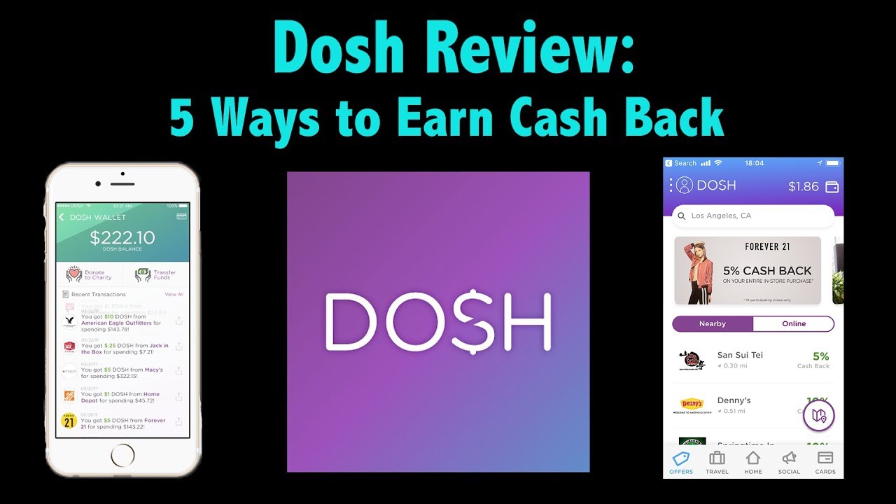 Dosh App Review — 5 Ways to Earn Easy Cash Back