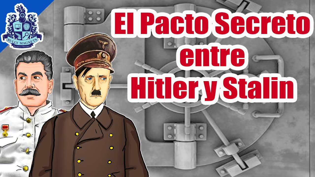 Pacto germano soviético: La alianza secreta de Hitler y Stalin - Bully Magnets - Historia Documental