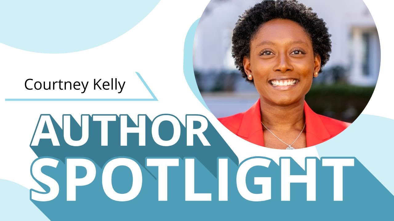 2024 AuthorSpotlight Series featuring Courtney Kelly