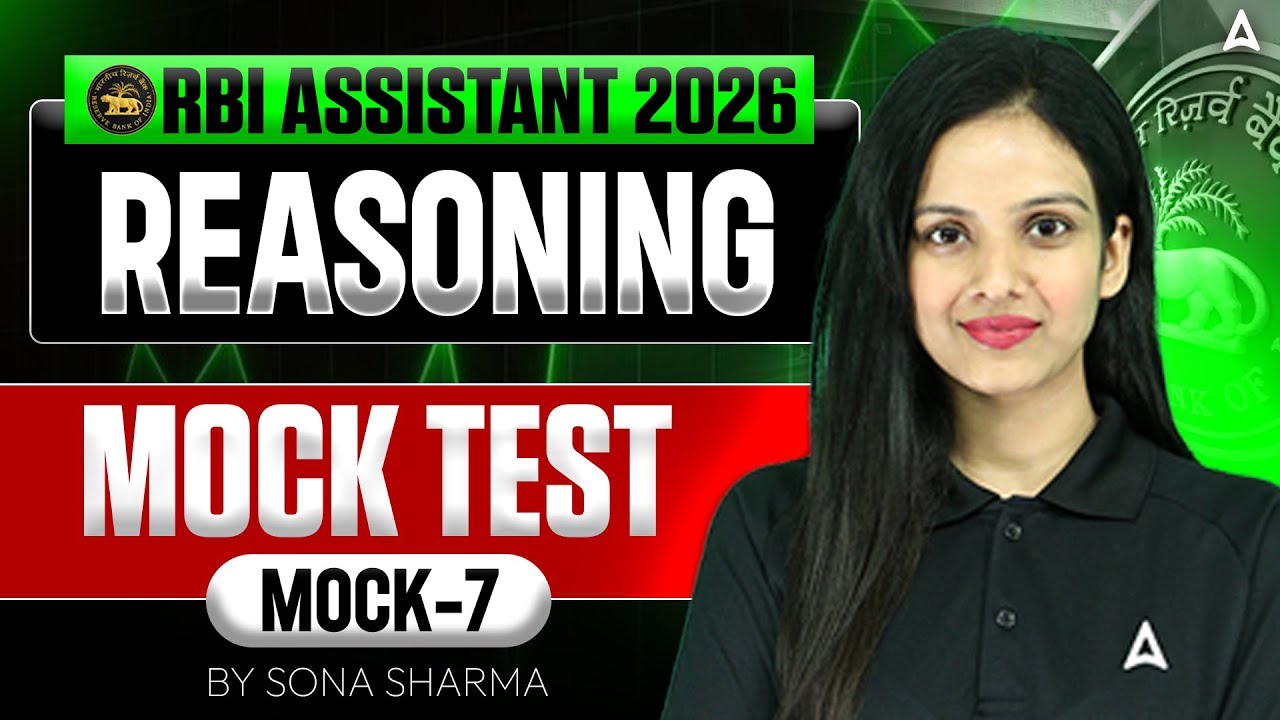 RBI Assistant 2026 Reasoning | RBI Assistant Reasoning Mock Test | Mock Test - 7 | By Sona Sharma
