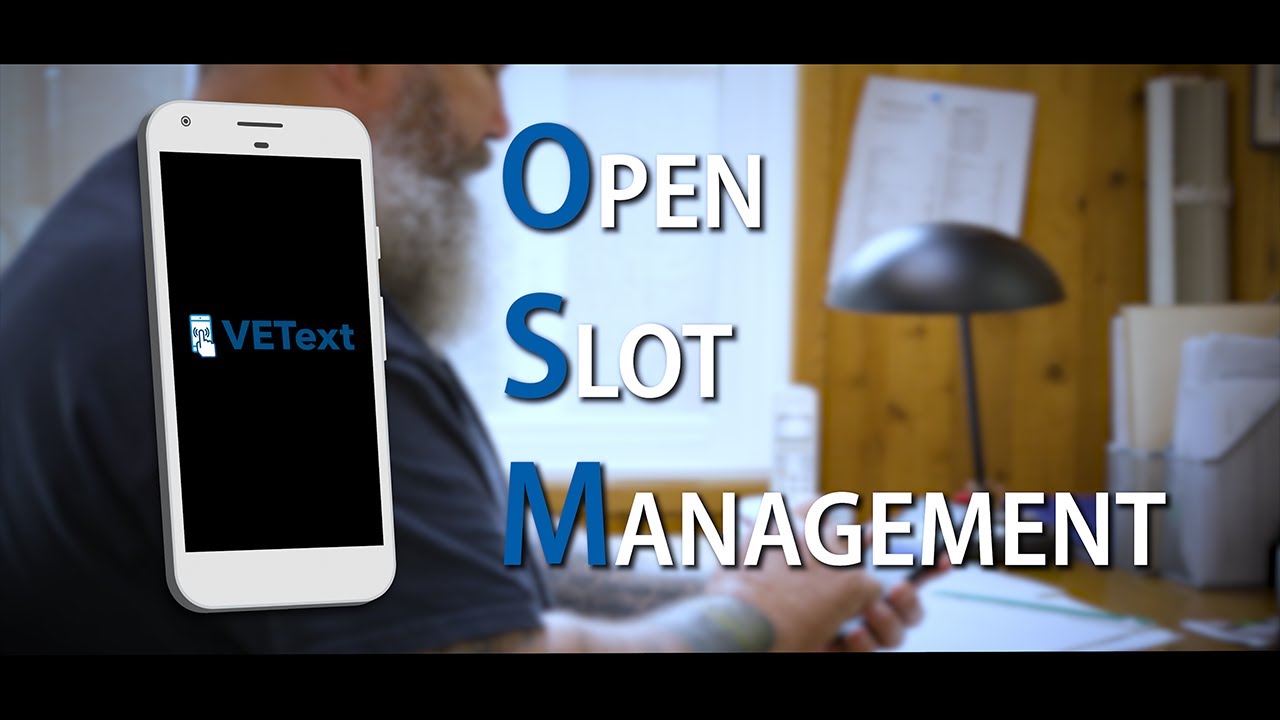 VEText Open Slot Management
