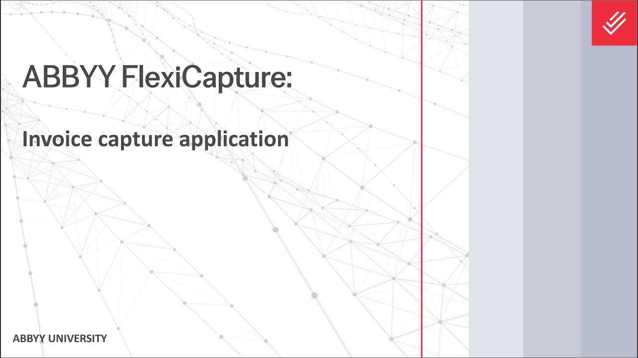 ABBYY FlexiCapture for Invoices Explainer: Invoice Capture Application