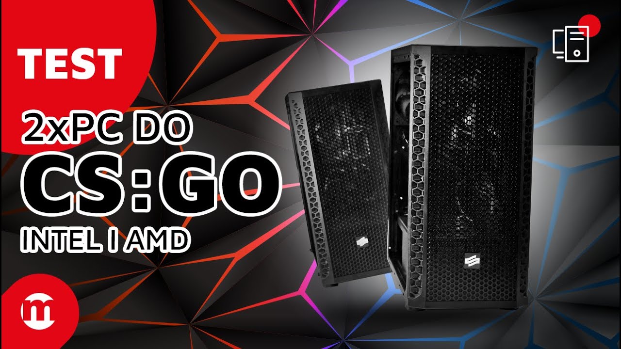 Jaki KOMPUTER do CS:GO? | Test zestaw&oacute;w na INTEL i AMD