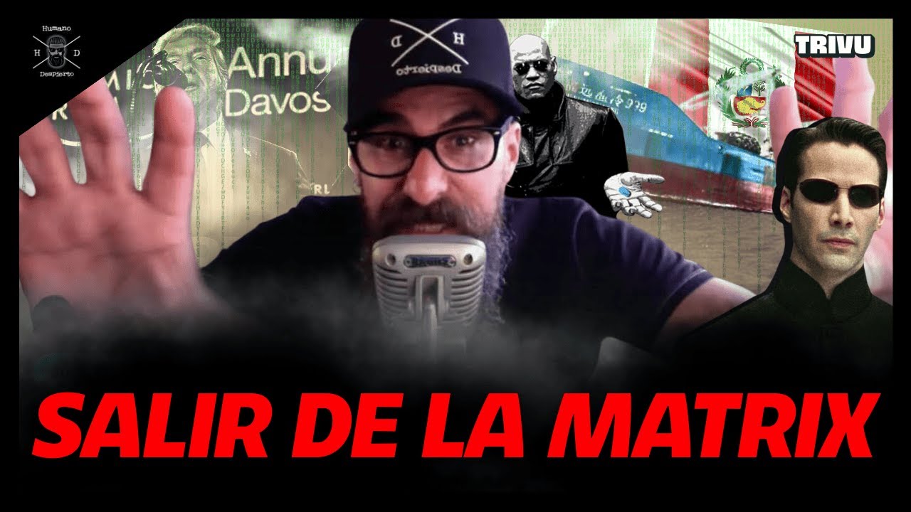 Cómo “ganar el juego” en la Matrix, el barco chino en Perú y más | Humano Despierto