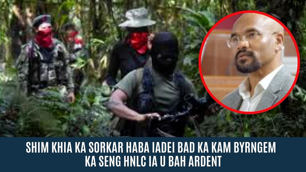 SHIM KHIA KA SORKAR HABA IADEI BAD KA KAM BYRNGEM KA SENG HNLC IA U BAH ARDENT