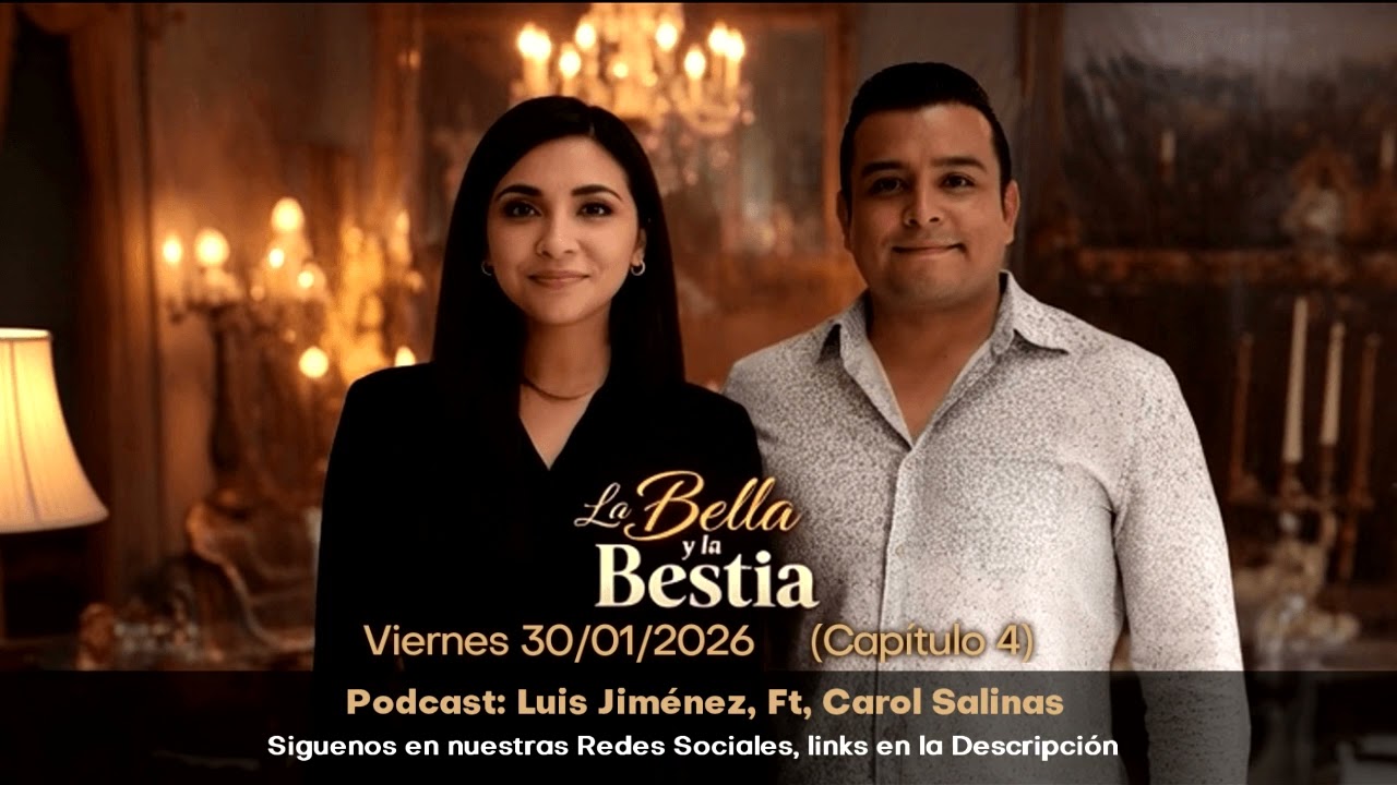 La Bella y La Bestia 30/01/26 (Capítulo 4)