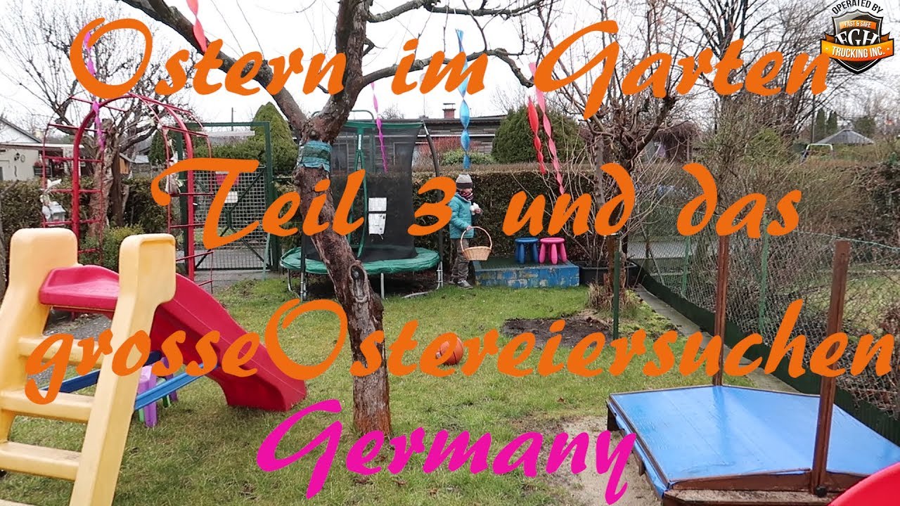 Ostern im Garten Teil 3 / Ostereier suchen / Germany / # 101