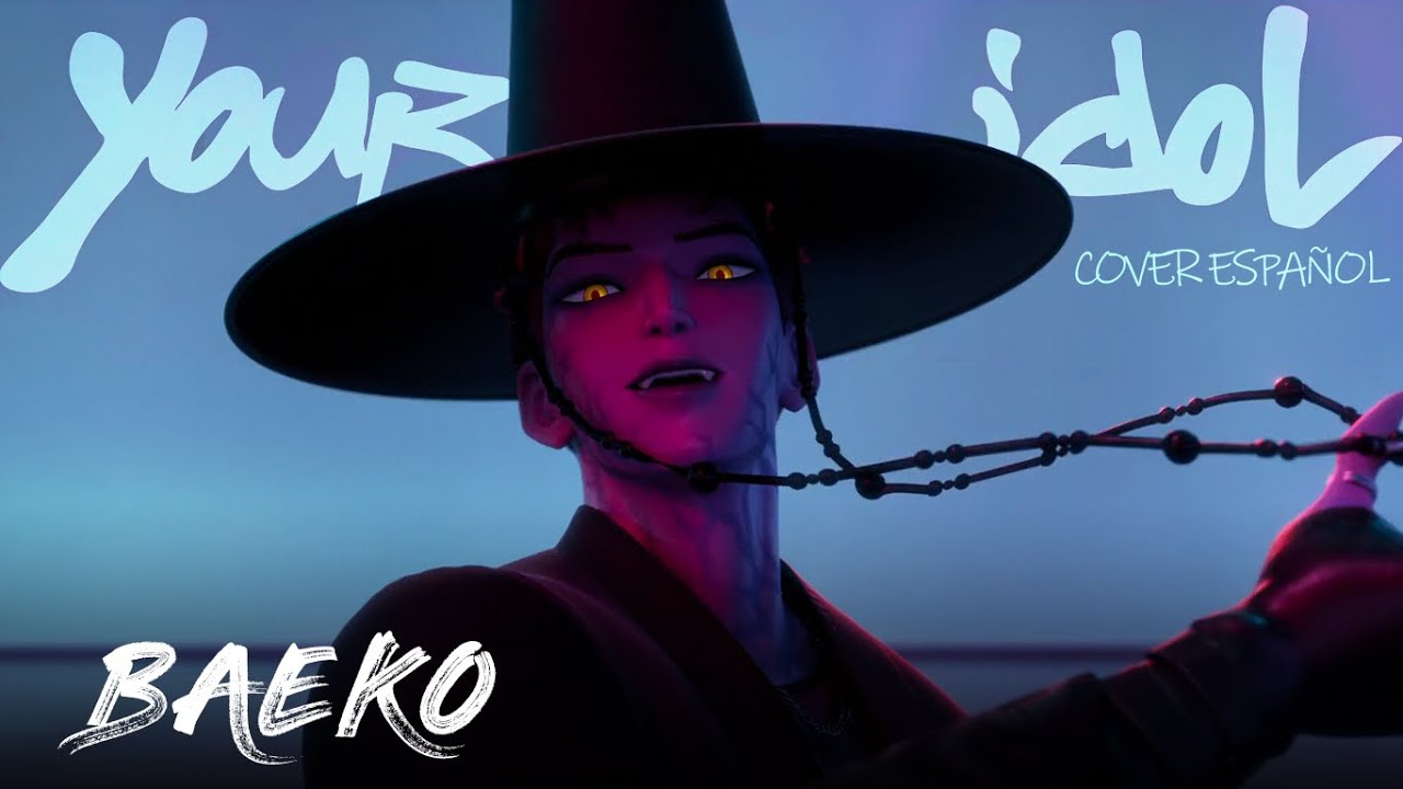 BAEKO - Your Idol (cover espa&ntilde;ol) | Original by KPop Demon Hunters | Sony Animation