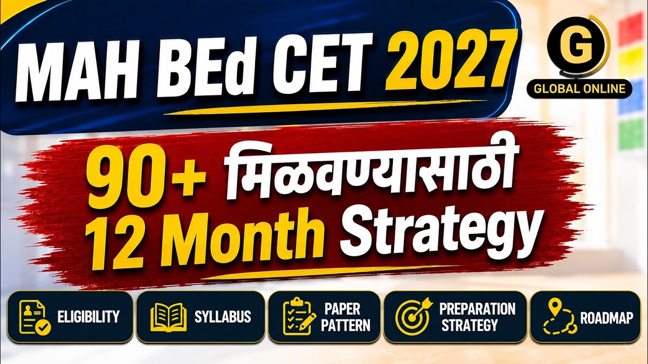 MAH B.Ed CET 2027 Roadmap | 12 Month Final Preparation Plan