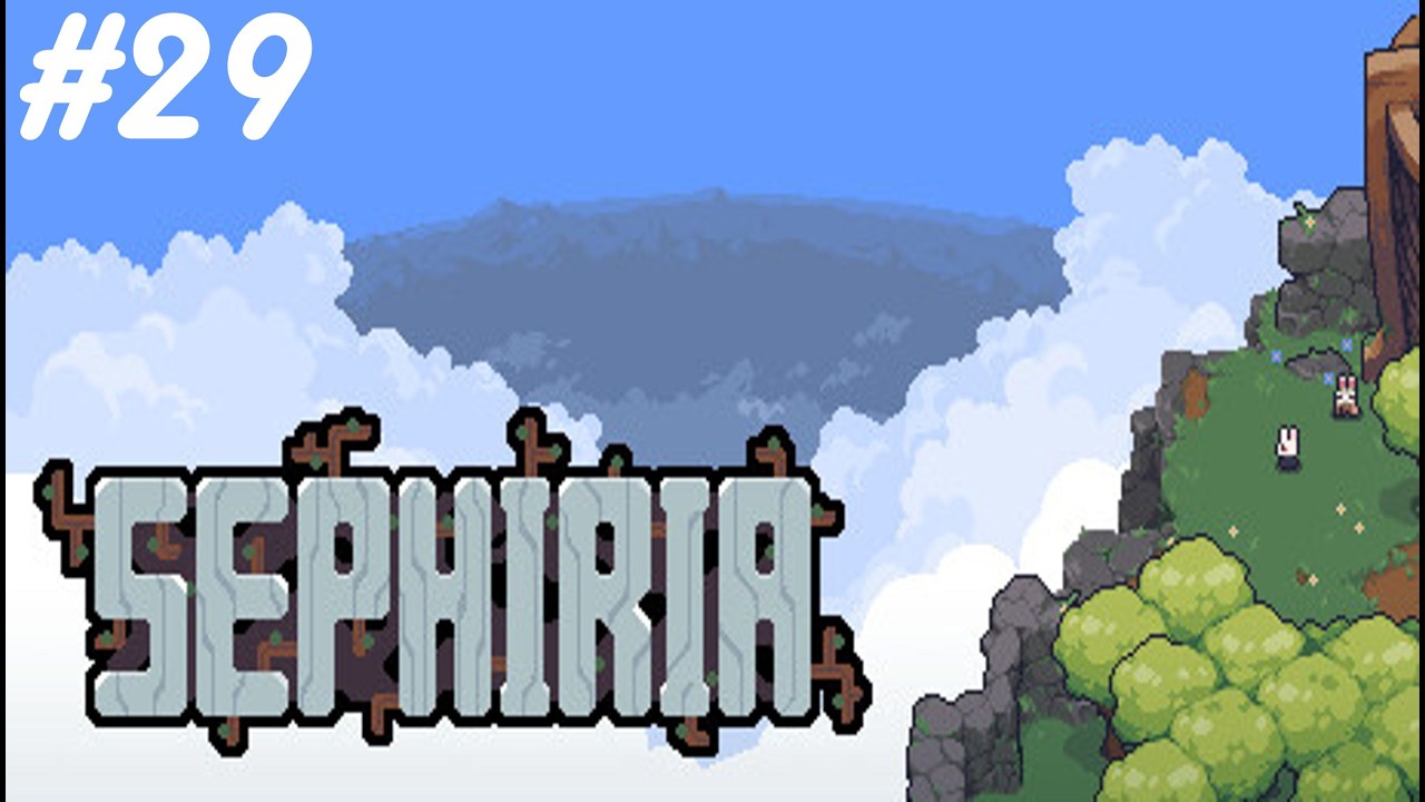 Sephiria (EA: 0.10.13) EP.29