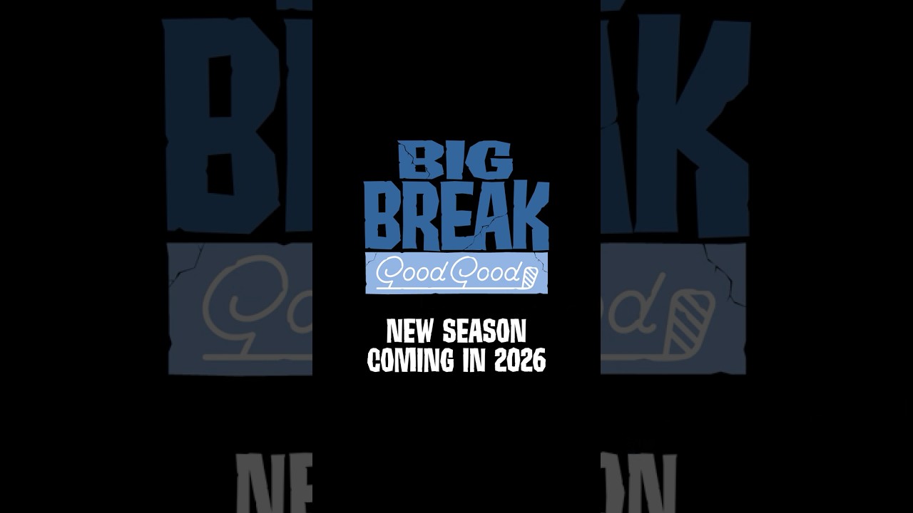 Big Break is BACK, and about to get @GoodGood